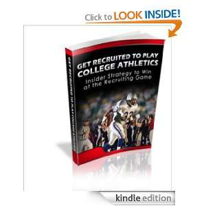 Get Recruited To Play College Athletics Insider Strategy to Win at 