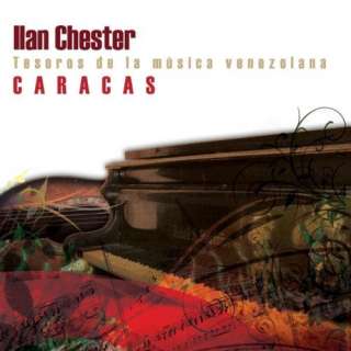  Tesoros De La Musica Venezolana.Caracas Ilan Chester