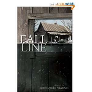   Line   [FALL LINE] [Hardcover] Joe Samuel(Author) Starnes Books
