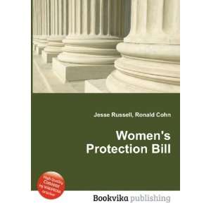  Womens Protection Bill Ronald Cohn Jesse Russell Books