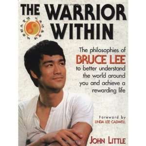 com by John Little The Warrior Within  The Philosophies of Bruce Lee 