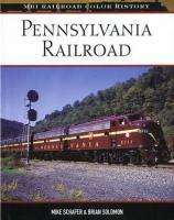 PENNSYLVANIA RAILROAD MBI Railroad Color History BRAND NEW Hardcover