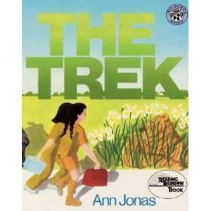   TREK ] by Jonas, Ann (Author) Jun 18 09[ Paperback ] Ann Jonas Books