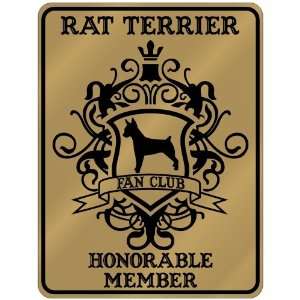 New  Rat Terrier Fan Club   Honorable Member   Pets  Parking Sign 