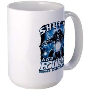   Drink Cup Shut Up And Ride Nobody Lives Forever 