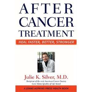   Johns Hopkins Press Health Book) [Paperback] Julie K. Silver Books