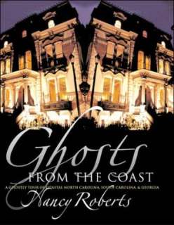   Ghosts from the Coast by Nancy Roberts, University of 