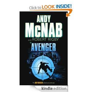 Avenger (Boy Soldier) Andy McNab, Robert Rigby  Kindle 