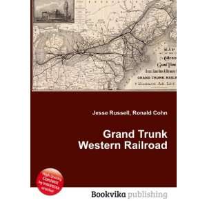  Grand Trunk Western Railroad Ronald Cohn Jesse Russell 
