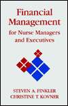 Financial Management for Nurse Managers and Executives, (0721632858 
