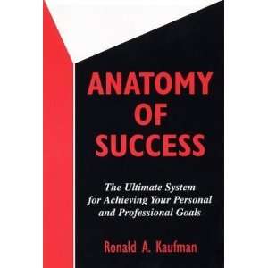  Anatomy of Success [Paperback] Ronald A. Kaufman Books