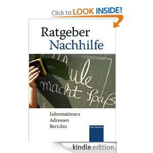Ratgeber Nachhilfe Informationen, Adressen, Berichte (German Edition 