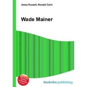  Wade Mainer Ronald Cohn Jesse Russell Books