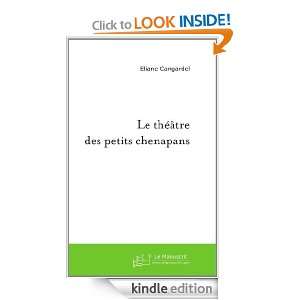 Le Theatre des Petits Chenapans (French Edition) Cangardel Eliane 