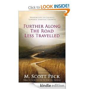 Further Along The Road Less Travelled M. Scott Peck  