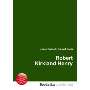  Robert Kirkland Henry Ronald Cohn Jesse Russell Books