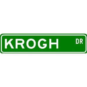  KROGH Street Sign ~ Personalized Family Lastname Sign 