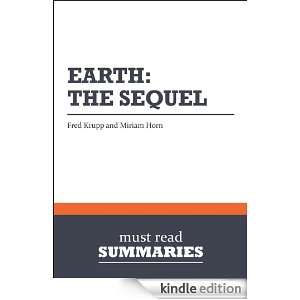 Summary Earth The Sequel   Fred Krupp and Miriam Horn Must Read 
