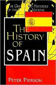   of Spain, (0313360731), Peter Pierson, Textbooks   