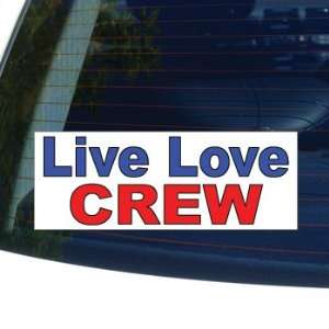  LIVE LOVE CREW   Rowing   Window Bumper Laptop Sticker 