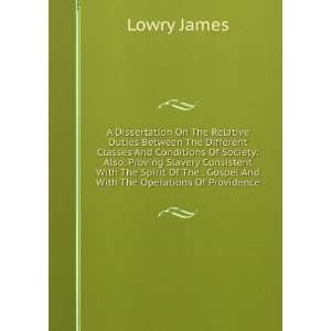   And With The Operations Of Providence Lowry James  Books
