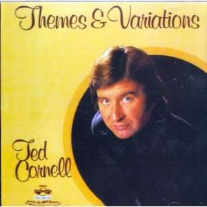  Ted Cornell Themes and Variations (Audio CD) Everything 