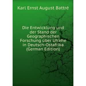   Deutsch Ostafrika (German Edition) Karl Ernst August BattrÃ© Books