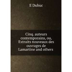   nouveaux des ouvrages de Lamartine and others . E Dubuc Books
