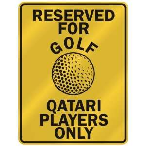   OLF QATARI PLAYERS ONLY  PARKING SIGN COUNTRY QATAR