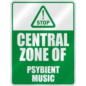  STOP  CENTRAL ZONE OF PSYBIENT  PARKING SIGN MUSIC