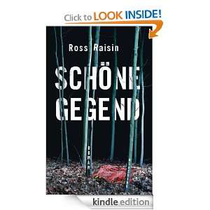 Schöne Gegend (German Edition) Ross Raisin, Wolfgang Müller  