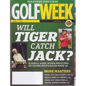  GOLFWEEK Magazine (4 2 10) Featuring The MASTERS PREVIEW 