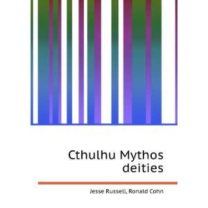  Cthulhu Mythos deities Ronald Cohn Jesse Russell Books