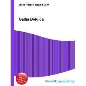  Gallia Belgica Ronald Cohn Jesse Russell Books