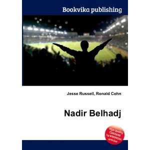  Nadir Belhadj Ronald Cohn Jesse Russell Books