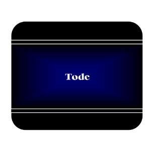  Personalized Name Gift   Tode Mouse Pad 