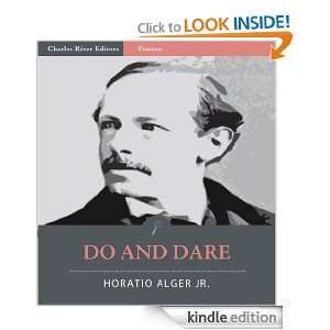 Do and Dare A Brave Boys Fight for Fortune (Illustrated) Horatio 