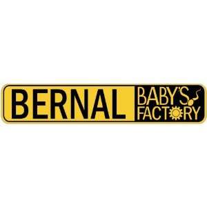   BERNAL BABY FACTORY  STREET SIGN