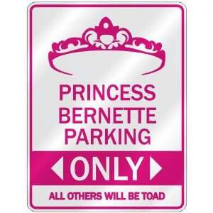   PRINCESS BERNETTE PARKING ONLY  PARKING SIGN