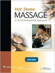 Hot Stone Massage A Three Dimensional Approach, (1451169612), Bruder 