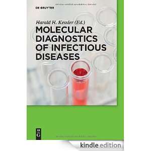 Molecular Diagnostics of Infectious Diseases Harald Kessler  