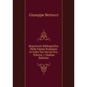   Nel Secolo Xix, Volume 1 (Italian Edition) Giuseppe Bertocci Books