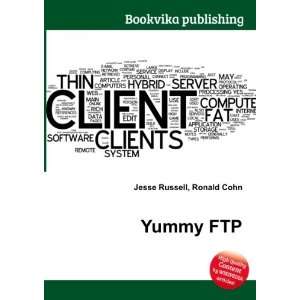  Yummy FTP Ronald Cohn Jesse Russell Books