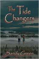   The Tide Changers by Sandy Green, Penumbra Publishing 