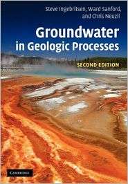 Groundwater in Geologic Processes, (0521603218), Steven E. Ingebritsen 