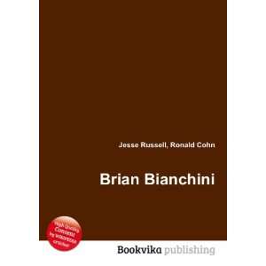 Brian Bianchini Ronald Cohn Jesse Russell Books