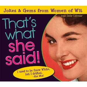  Thats What She Said 2012 Desk Calendar