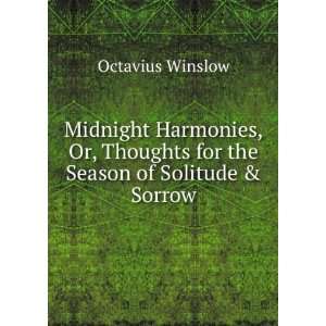   Thoughts for the Season of Solitude & Sorrow Octavius Winslow Books