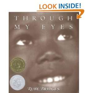 Through My Eyes Ruby Bridges (9780590189231) Ruby 