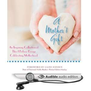   Inspiring Collection of This I Believe Essays Celebrating Motherhood